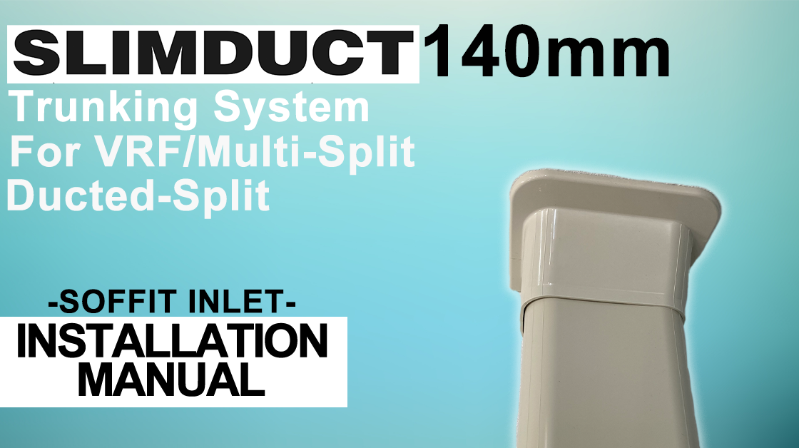 Lineset installation Wall inlet SLIMDUCT 140mm
